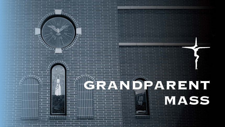 Grandparent Mass Monday, November 1, 2021 at 1:45 p.m.